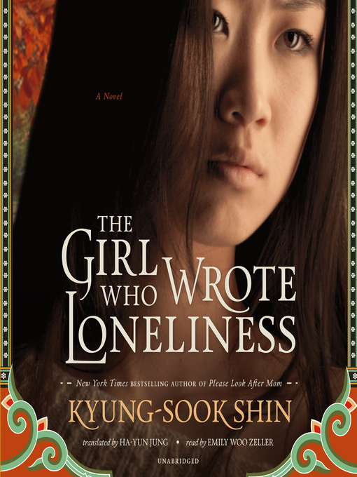 Title details for The Girl Who Wrote Loneliness by Kyung-Sook Shin - Wait list